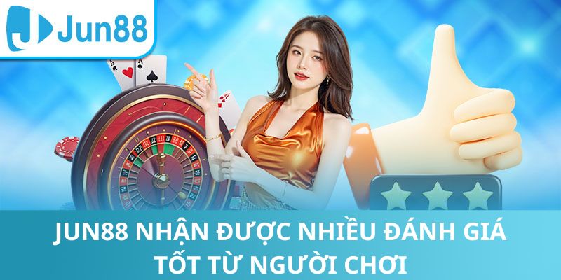 Jun88 🎖️ Trang Chủ Jun88.com | Link Đăng Ký Nhanh +58k 11 Jun88 nhận được nhiều phản hồi tốt từ người chơi